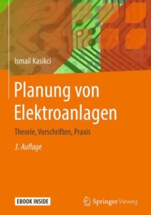 Image for Planung von Elektroanlagen : Theorie, Vorschriften, Praxis