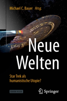 Image for Neue Welten - Star Trek als humanistische Utopie?