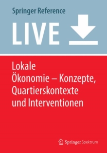 Image for Lokale Okonomie - Konzepte, Quartierskontexte und Interventionen