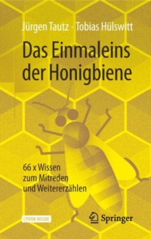 Image for Das Einmaleins der Honigbiene: 66 x Wissen zum Mitreden und Weitererzahlen