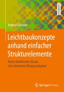 Leichtbaukonzepte Anhand Einfacher Strukturelemente
