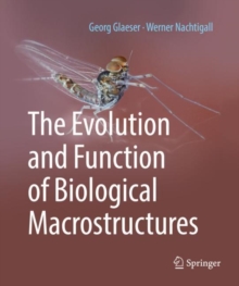 Image for The Evolution and Function of Biological Macrostructures