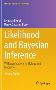 Image for Likelihood and Bayesian inference  : with applications in biology and medicine