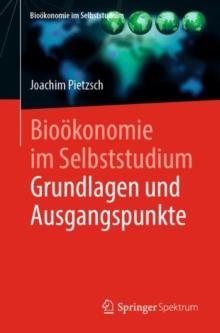 Image for Bioþokonomie Im Selbststudium: Grundlagen Und Ausgangspunkte