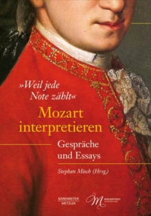 Image for "Weil jede Note zahlt": Mozart interpretieren