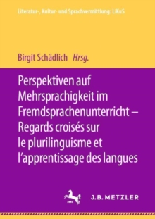 Image for Perspektiven Auf Mehrsprachigkeit Im Fremdsprachenunterricht - Regards Croisés Sur Le Plurilinguisme Et L'apprentissage Des Langues