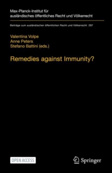 Image for Remedies against Immunity?: Reconciling International and Domestic Law after the Italian Constitutional Court's Sentenza 238/2014