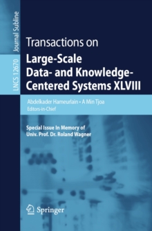 Image for Transactions on Large-Scale Data- And Knowledge-Centered Systems XLVIII: Special Issue In Memory of Univ. Prof. Dr. Roland Wagner