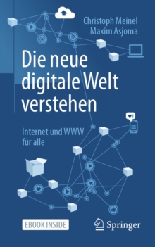 Image for Die Neue Digitale Welt Verstehen: Internet Und WWW Fur Alle