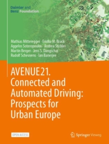 Image for AVENUE21. Connected and Automated Driving: Prospects for Urban Europe