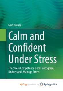 Image for Calm and Confident Under Stress