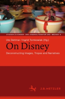 Image for On Disney: Deconstructing Images, Tropes and Narratives