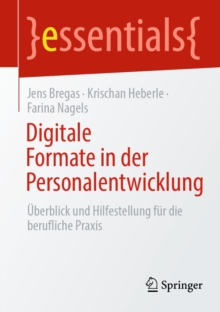 Image for Digitale Formate in Der Personalentwicklung: Uberblick Und Hilfestellung Fur Die Berufliche Praxis