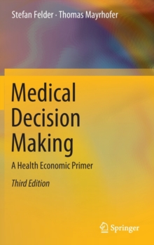 Image for Medical decision making  : a health economic primer