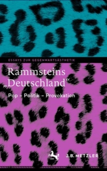 Image for Rammsteins Deutschland": Pop - Politik - Provokation