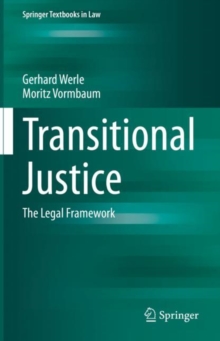 Image for Transitional Justice: The Legal Framework