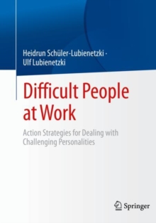 Image for Difficult people at work  : action strategies for dealing with challenging personalities