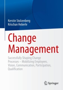 Image for Change management  : successfully shaping change processes - mobilizing employees