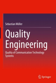 Image for Quality Engineering : Quality of Communication Technology Systems