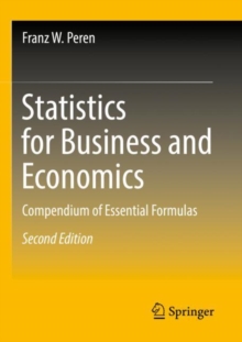Image for Statistics for business and economics  : compendium of essential formulas