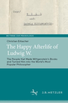 Image for The Happy Afterlife of Ludwig W.