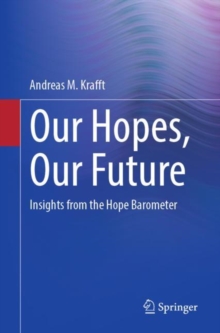 Image for Our Hopes, Our Future: Insights from the Hope Barometer
