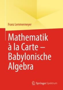 Image for Mathematik a la Carte – Babylonische Algebra