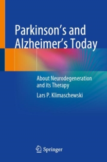 Image for Parkinson's and Alzheimer's Today: About Neurodegeneration and Its Therapy