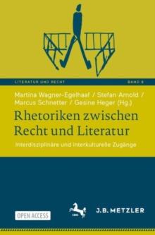 Image for Rhetoriken zwischen Recht und Literatur
