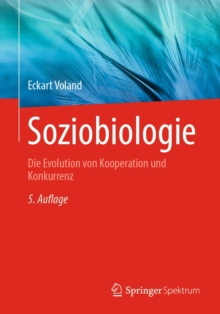Image for Soziobiologie: Die Evolution Von Kooperation Und Konkurrenz