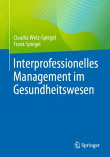 Image for Interprofessionelles Management im Gesundheitswesen
