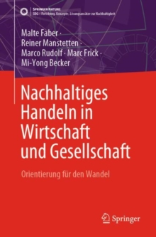 Image for Nachhaltiges Handeln in Wirtschaft Und Gesellschaft: Orientierung Fur Den Wandel