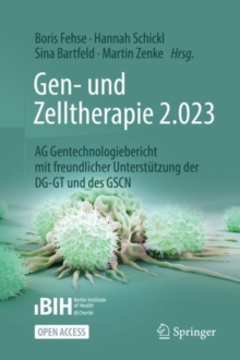 Image for Gen- und Zelltherapie 2.023 - Forschung, klinische Anwendung und Gesellschaft