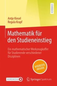 Image for Mathematik fur den Studieneinstieg : Ein mathematischer Werkzeugkoffer fur Studierende verschiedener Disziplinen