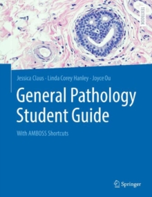 Image for General pathology student guide  : with AMBOSS shortcuts