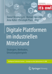 Image for Digitale Plattformen Im Industriellen Mittelstand: Strategien, Methoden, Umsetzungsbeispiele