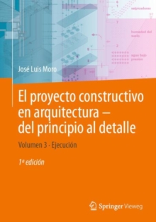 Image for El proyecto constructivo en arquitectura—del principio al detalle