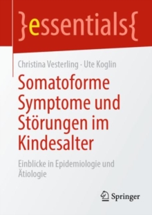 Image for Somatoforme Symptome und Storungen im Kindesalter