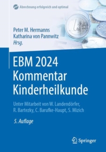 Image for EBM 2024 Kommentar Kinderheilkunde : Kompakt: mit Punktangaben, Eurobetragen, Ausschlussen, GOA Hinweisen