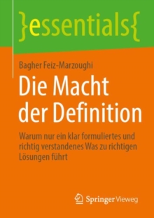 Die Macht der Definition by Feiz-Marzoughi, Bagher (9783662748589 ...