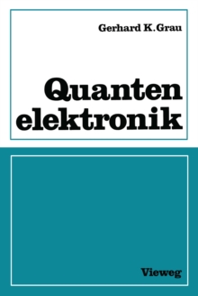 Image for Quantenelektronik: Optik und Laser