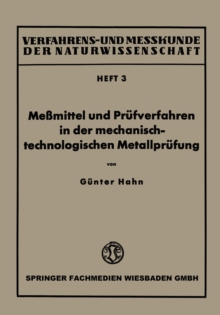 Image for Memittel und Prufverfahren in der mechanisch-technologischen Metallprufung