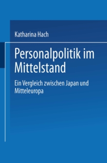 Image for Personalpolitik im Mittelstand: Ein Vergleich zwischen Japan und Mitteleuropa