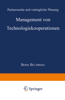 Image for Management von Technologiekooperationen: Partnersuche und vertragliche Planung.