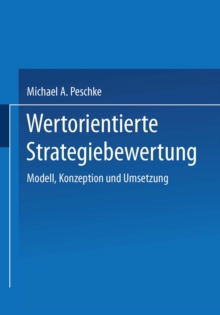 Image for Wertorientierte Strategiebewertung: Modell, Konzeption und Umsetzung.