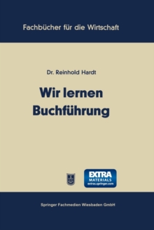 Image for Wir lernen Buchf?hrung : Ein Lehr- und ?bungsbuch f?r den Schul-, Kurs- und Selbstunterricht