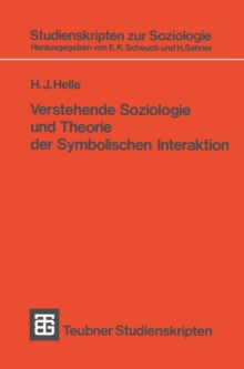 Image for Verstehende Soziologie und Theorie der Symbolischen Interaktion