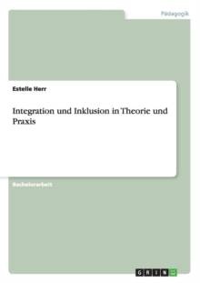 Image for Integration und Inklusion in Theorie und Praxis