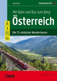 Image for Osterreich mit Bahn und Bus zum Berg 75 Wandert. f&b