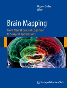 Image for Brain mapping  : from neural basis of cognition to surgical applications